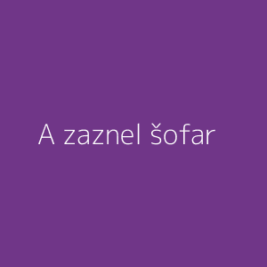 A zaznel šofar